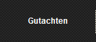 Gutachten