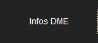 Infos DME