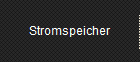 Stromspeicher